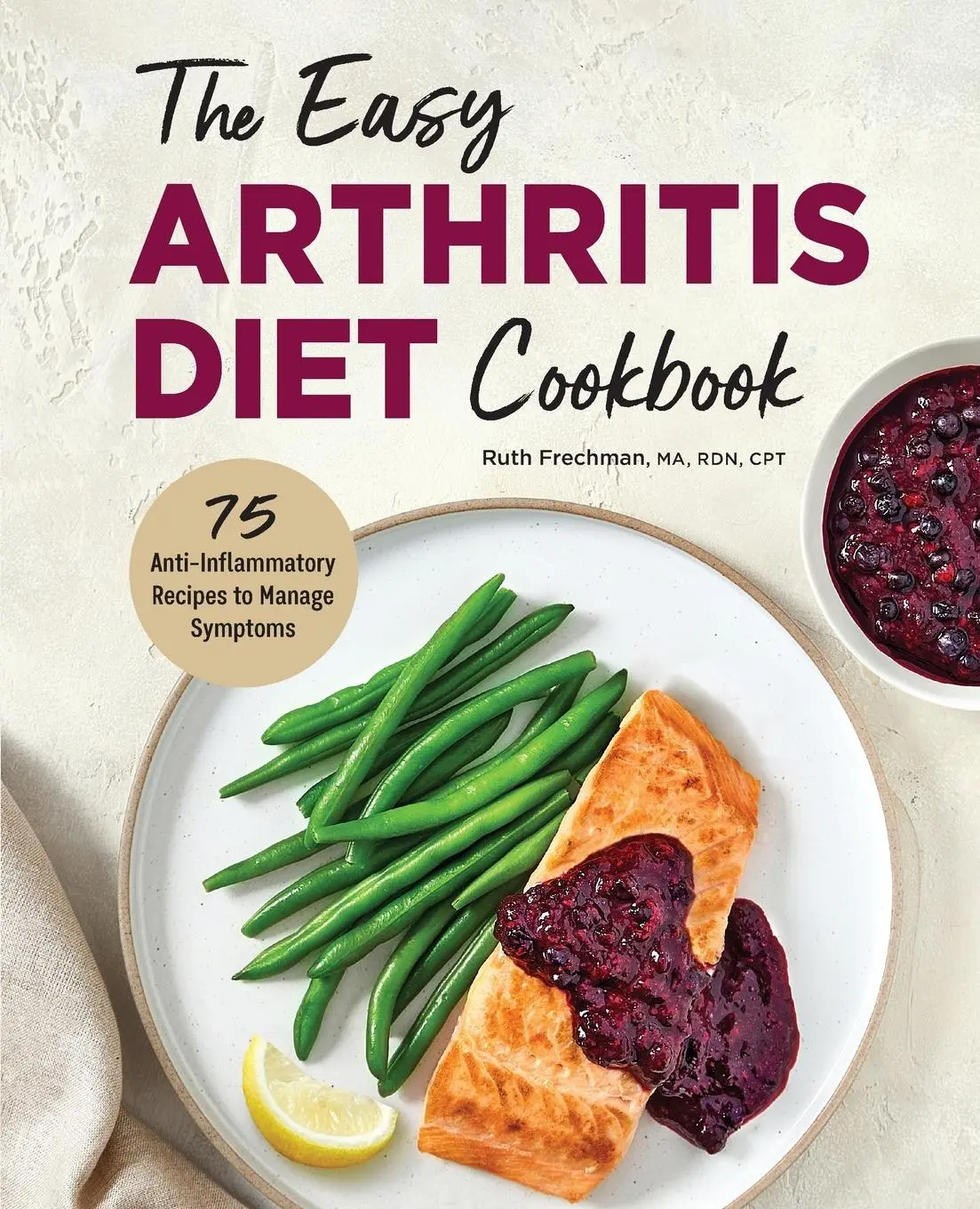 Cover: 9781638781370 | The Easy Arthritis Diet Cookbook | Ruth Frechman | Taschenbuch | 2022
