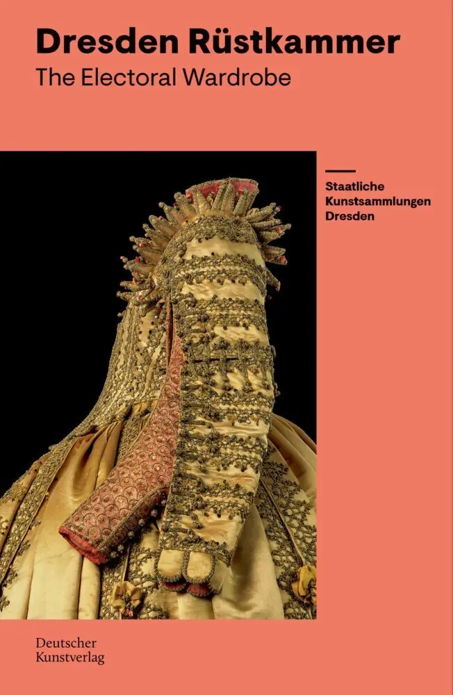 Cover: 9783422801370 | Dresden Rüstkammer | The Electoral Wardrobe | Christine Nagel (u. a.)
