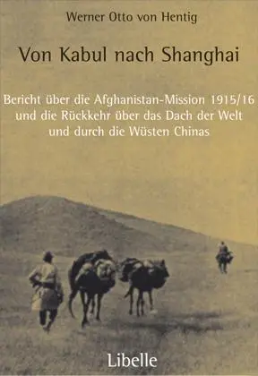 Cover: 9783909081370 | Von Kabul nach Shanghai | Werner Otto von Hentig | Buch | 288 S.
