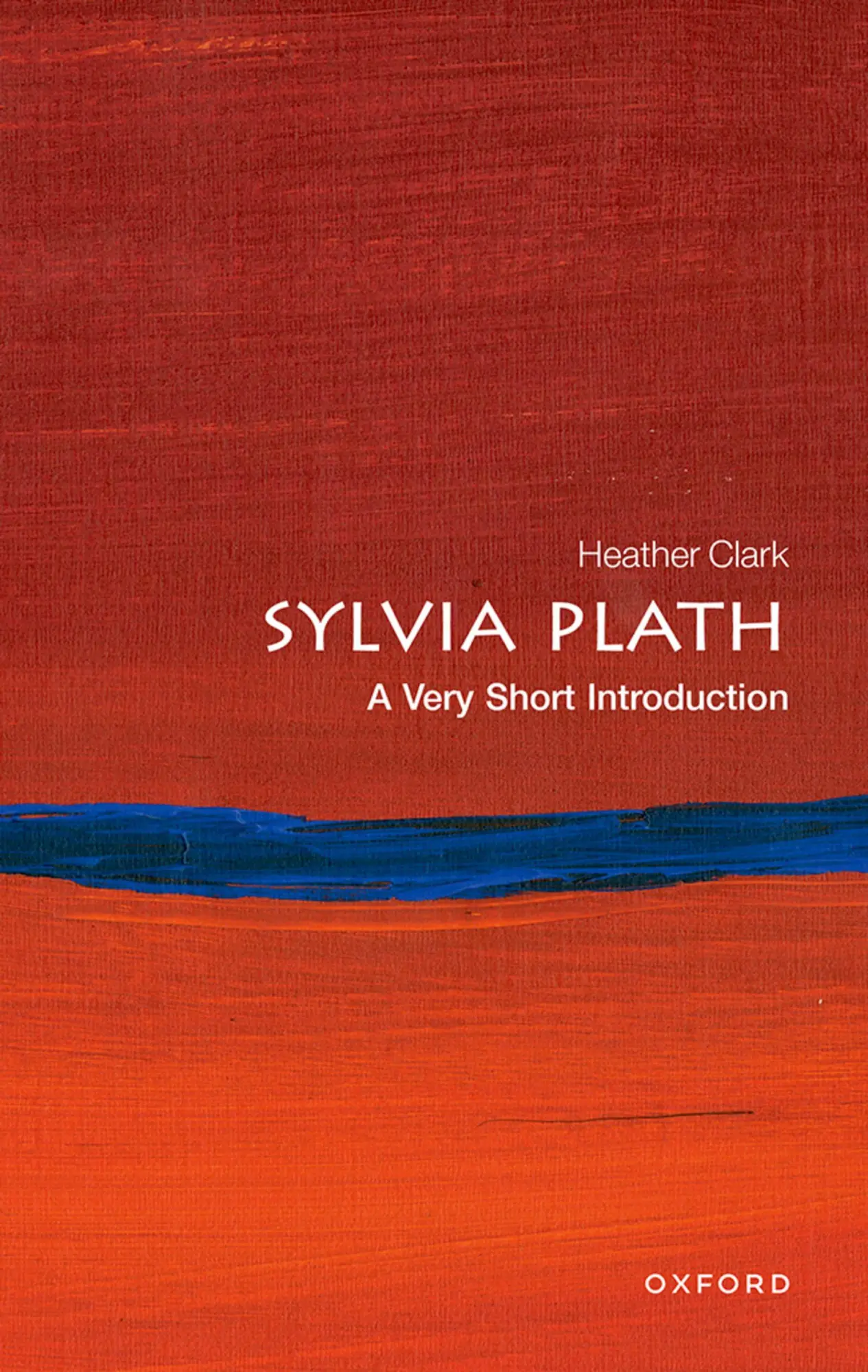 Cover: 9780198841470 | Sylvia Plath | A Very Short Introduction | Heather Clark | Taschenbuch