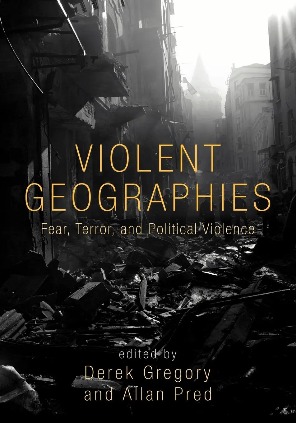 Cover: 9780415951470 | Violent Geographies | Fear, Terror, and Political Violence | Buch