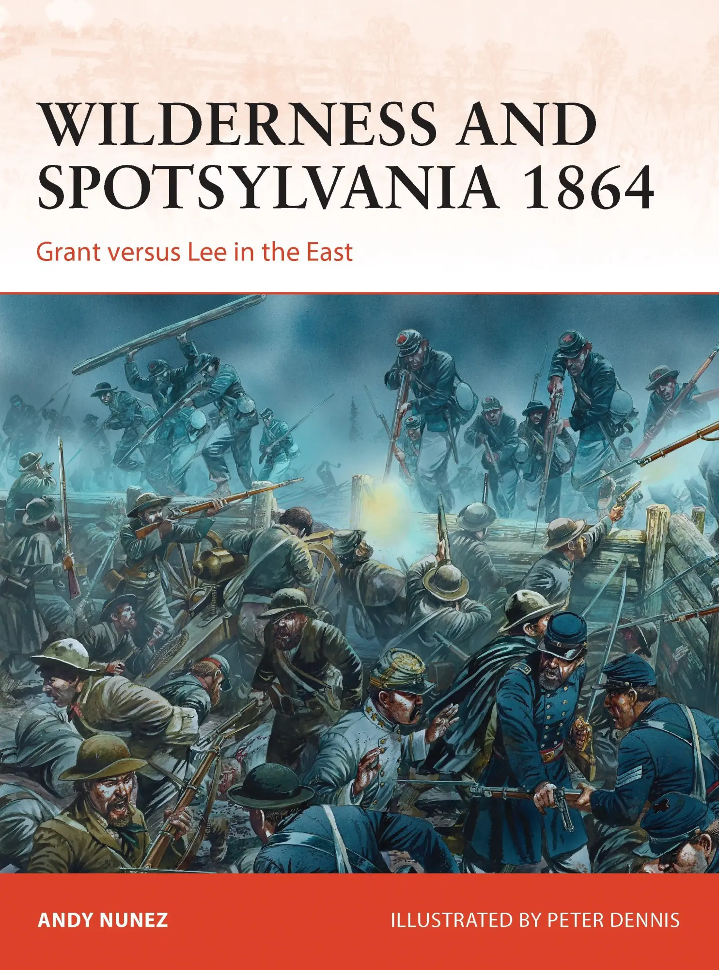 Cover: 9781472801470 | Wilderness and Spotsylvania 1864 | Grant Versus Lee in the East | Buch