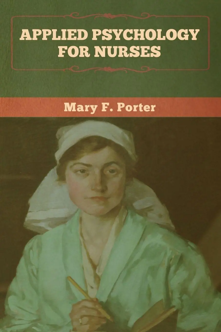 Cover: 9781647991470 | Applied Psychology for Nurses | Mary F. Porter | Taschenbuch | 2020