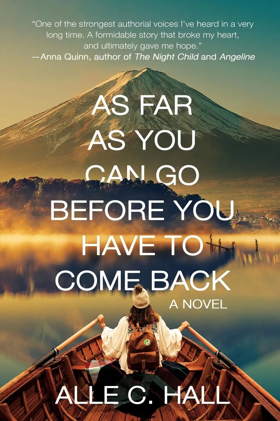 Cover: 9781685131470 | As Far as You Can Go Before You Have to Come Back | A Novel | Hall