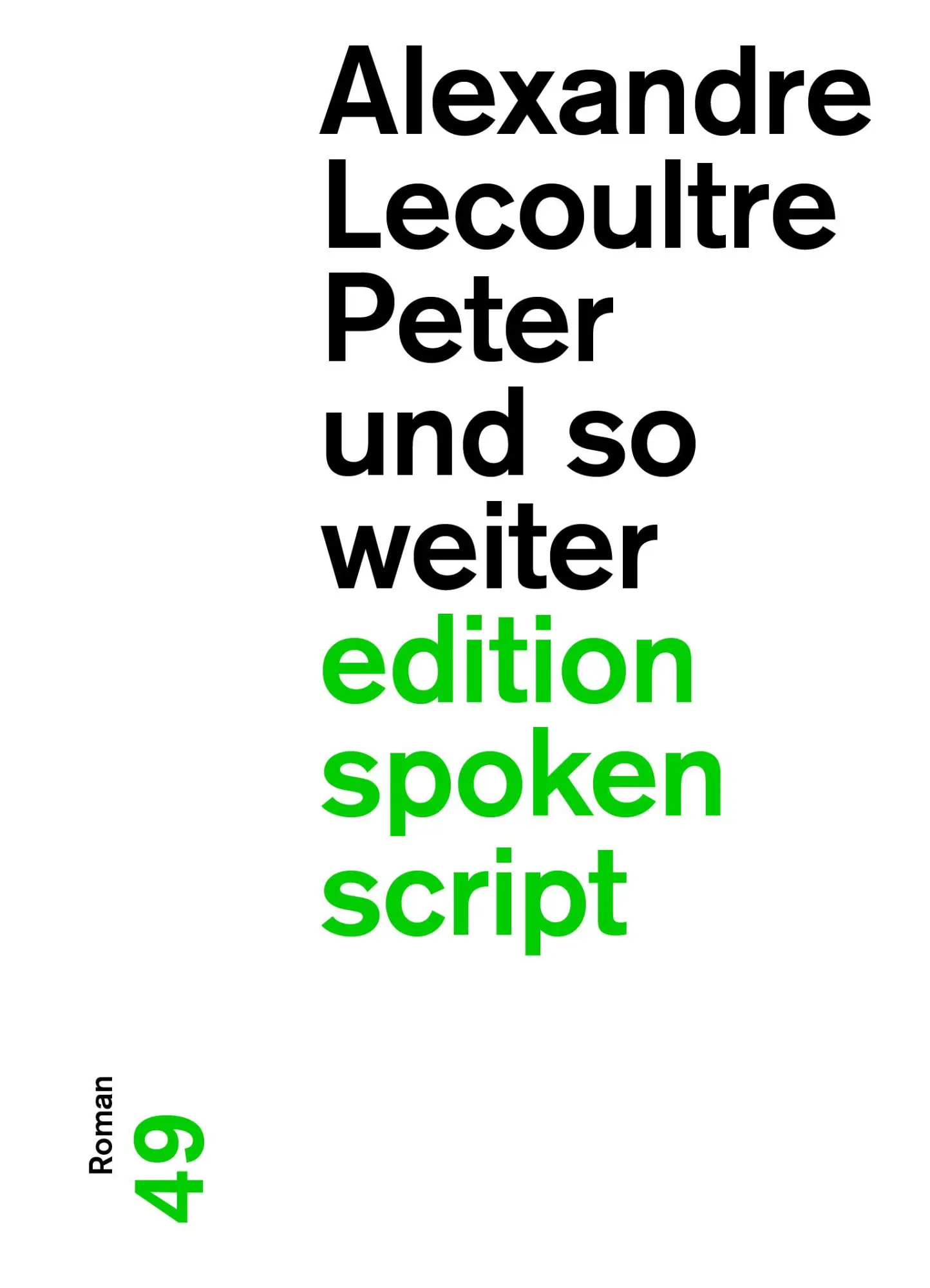 Cover: 9783038531470 | Peter und so weiter | Alexandre Lecoultre | Taschenbuch | 168 S.