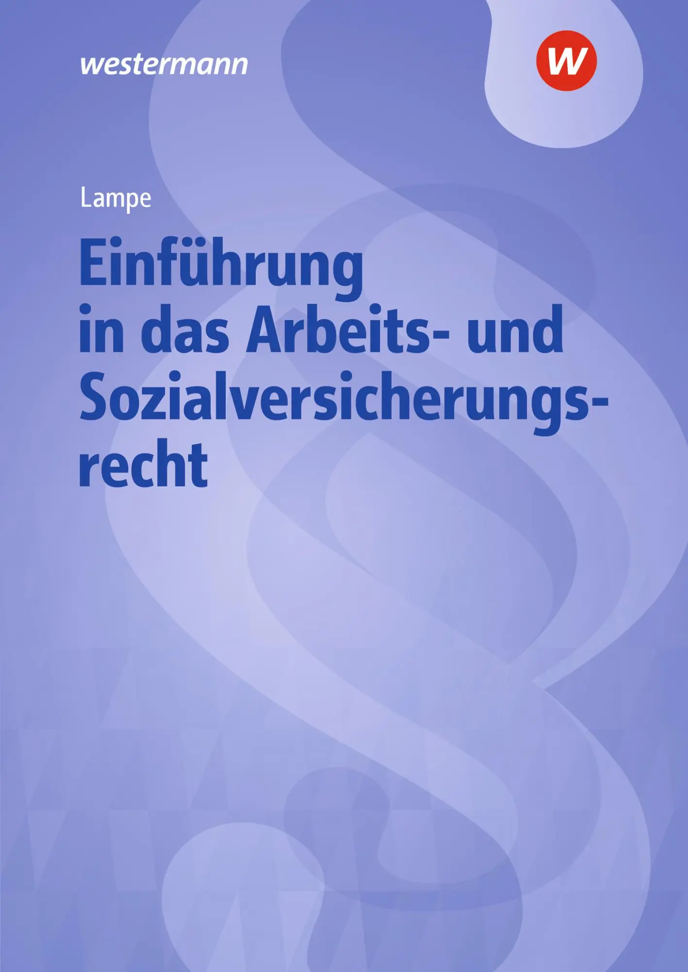Cover: 9783427841470 | Einführung in das Arbeits- und Sozialversicherungsrecht. Lehrbuch...