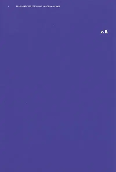 Cover: 9783957731470 | Z.B. | - Praxisbasierte Forschung in Kunst &amp; Design | Klapsing (u. a.)