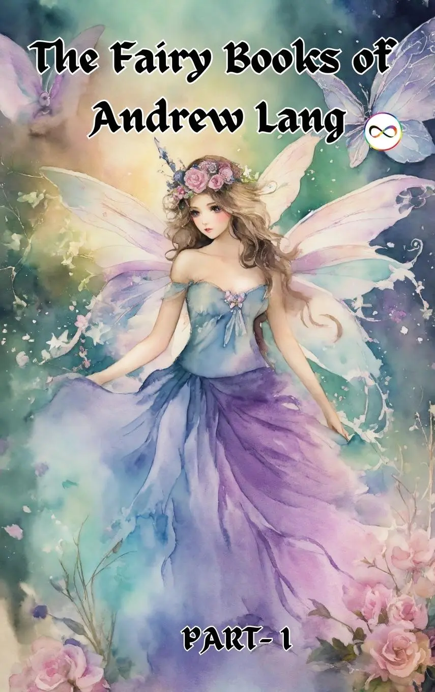 Cover: 9788196991470 | The Fairy Books of Andrew Lang (Fairy Series Part-1) (Blue, Red ,...