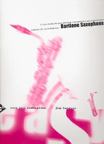 Cover: 9990051561470 | Easy Jazz Conception (+CD) Bariton sax 15 solo etudes for jazz...