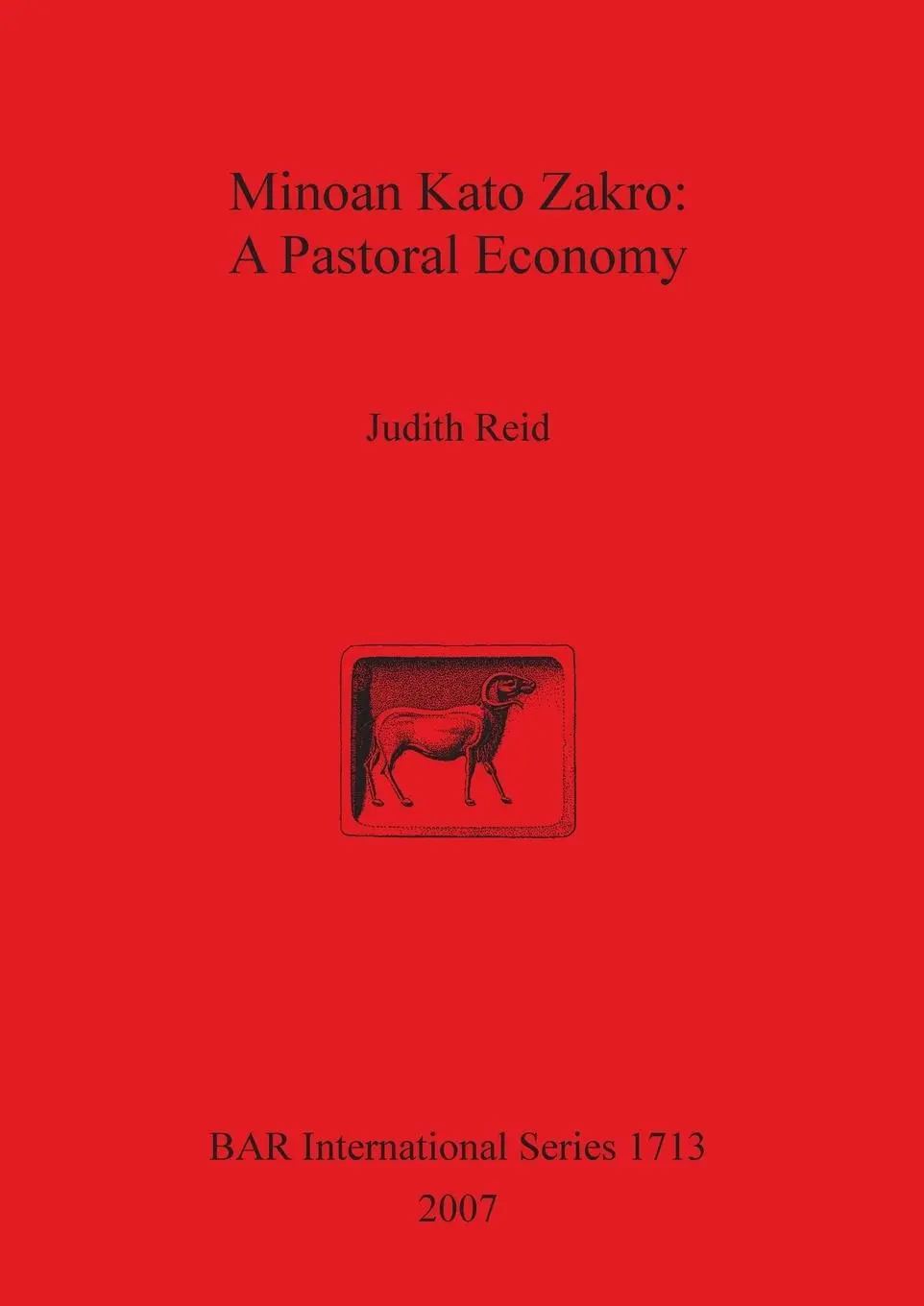 Cover: 9781407301570 | Minoan Kato Zakro | A Pastoral Economy | Judith Reid | Taschenbuch
