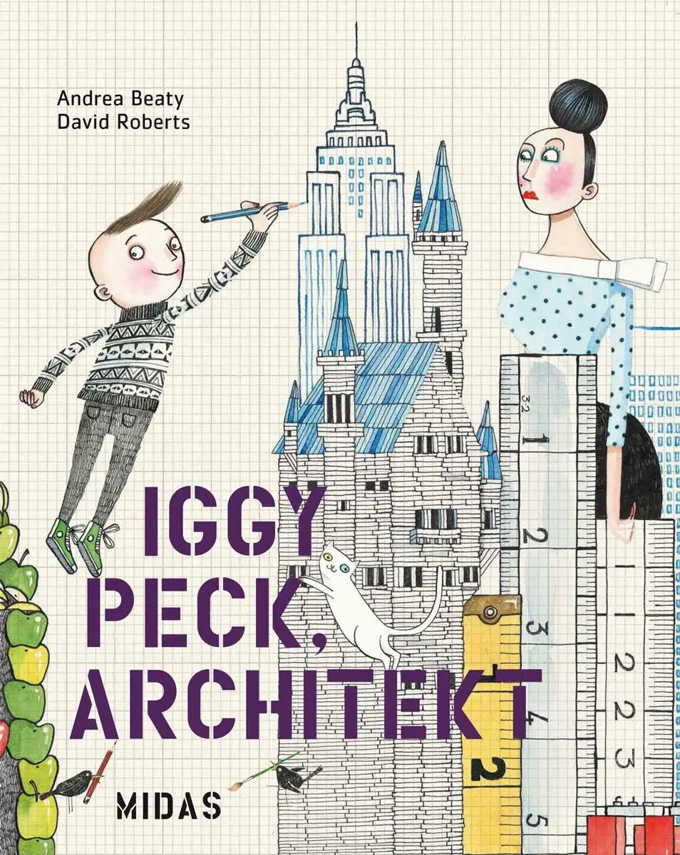 Cover: 9783038761570 | Iggy Peck, Architekt | Andrea Beaty | Buch | Midas Kinderbuch | 32 S.