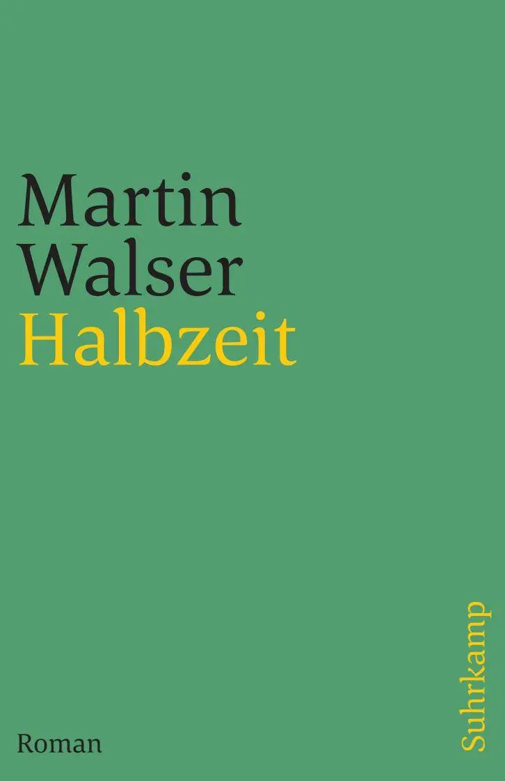 Cover: 9783518391570 | Halbzeit | Roman | Martin Walser | Taschenbuch | 778 S. | Deutsch
