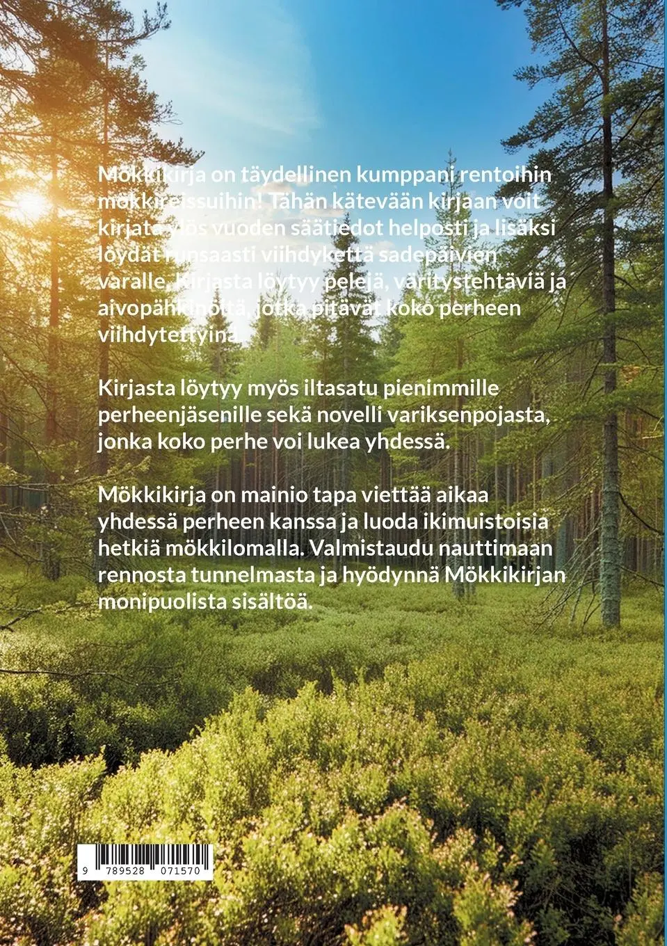 Rückseite: 9789528071570 | Mökkikirja | Kaisto Seija Irmeli | Taschenbuch | Finnisch | 2024