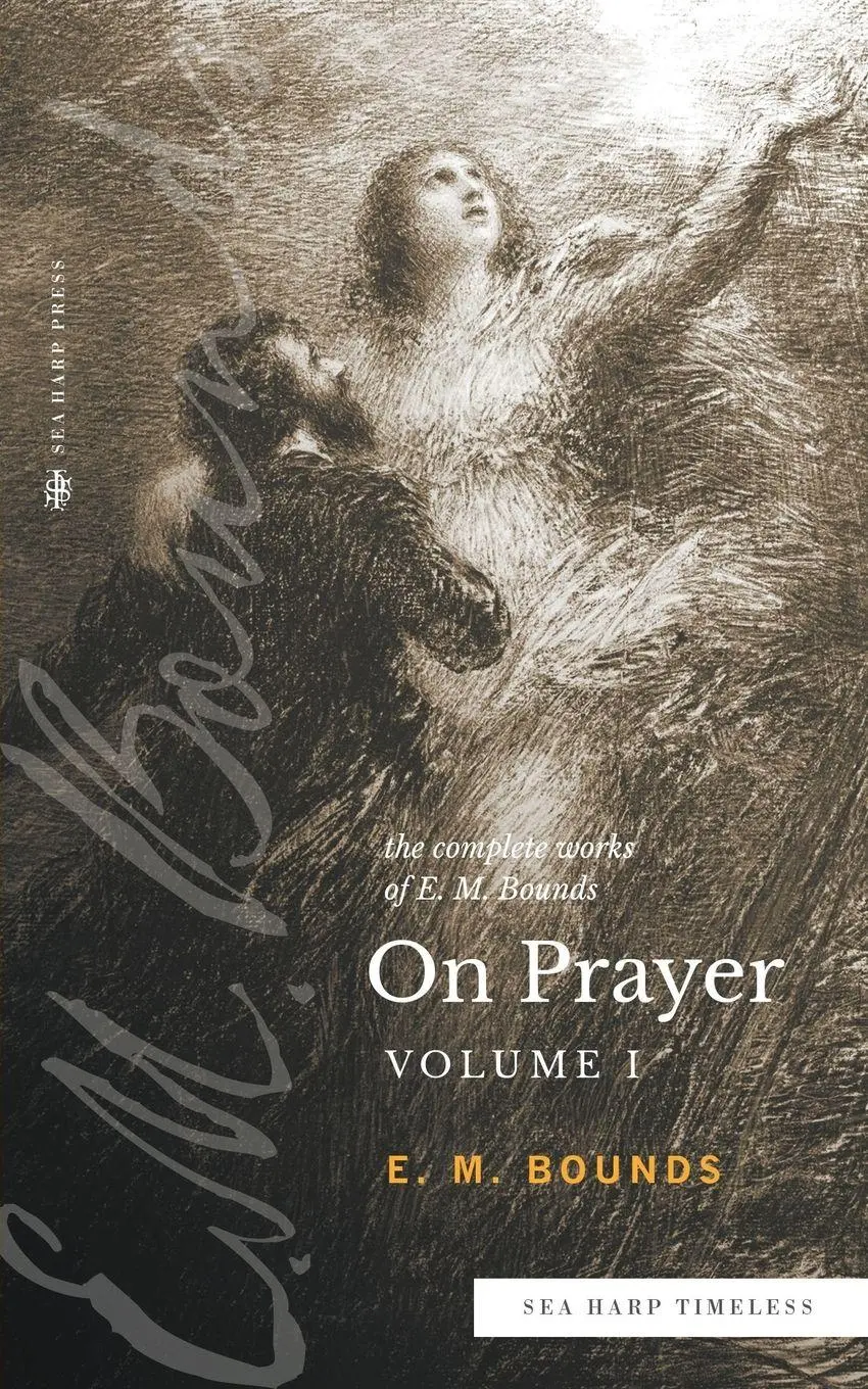 Cover: 9780768471670 | The Complete Works of E.M. Bounds On Prayer | E. M. Bounds | Buch