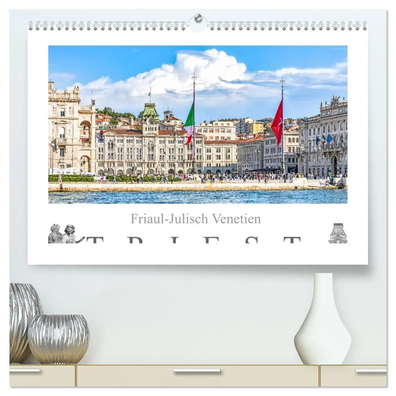 Cover: 9783457691670 | Friaul-Julisch Venetien - Triest (hochwertiger Premium Wandkalender...