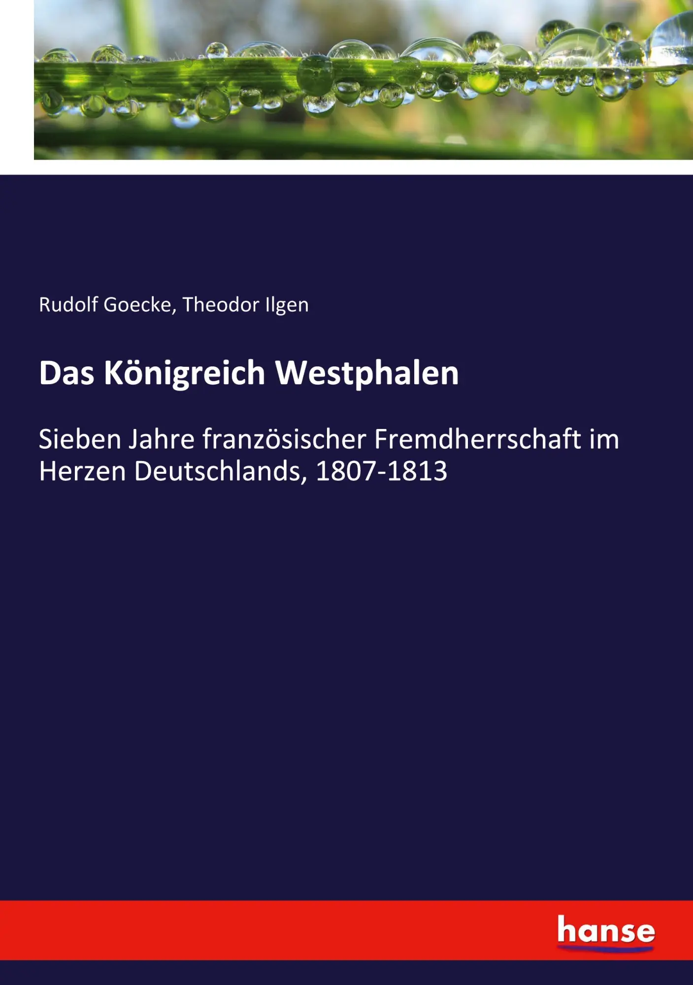 Cover: 9783743631670 | Das Königreich Westphalen | Rudolf Goecke (u. a.) | Taschenbuch | 2025