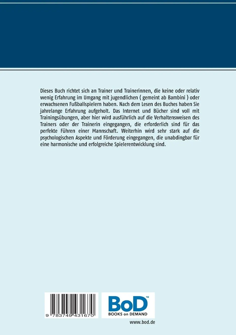 Rückseite: 9783749431670 | Fußballtrainer - Psychologie und Basiswissen | Wolfgang Schnepper
