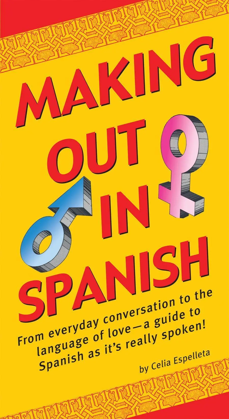 Cover: 9780804851770 | Making Out in Spanish | (Spanish Phrasebook) | Celia Espelleta | Buch