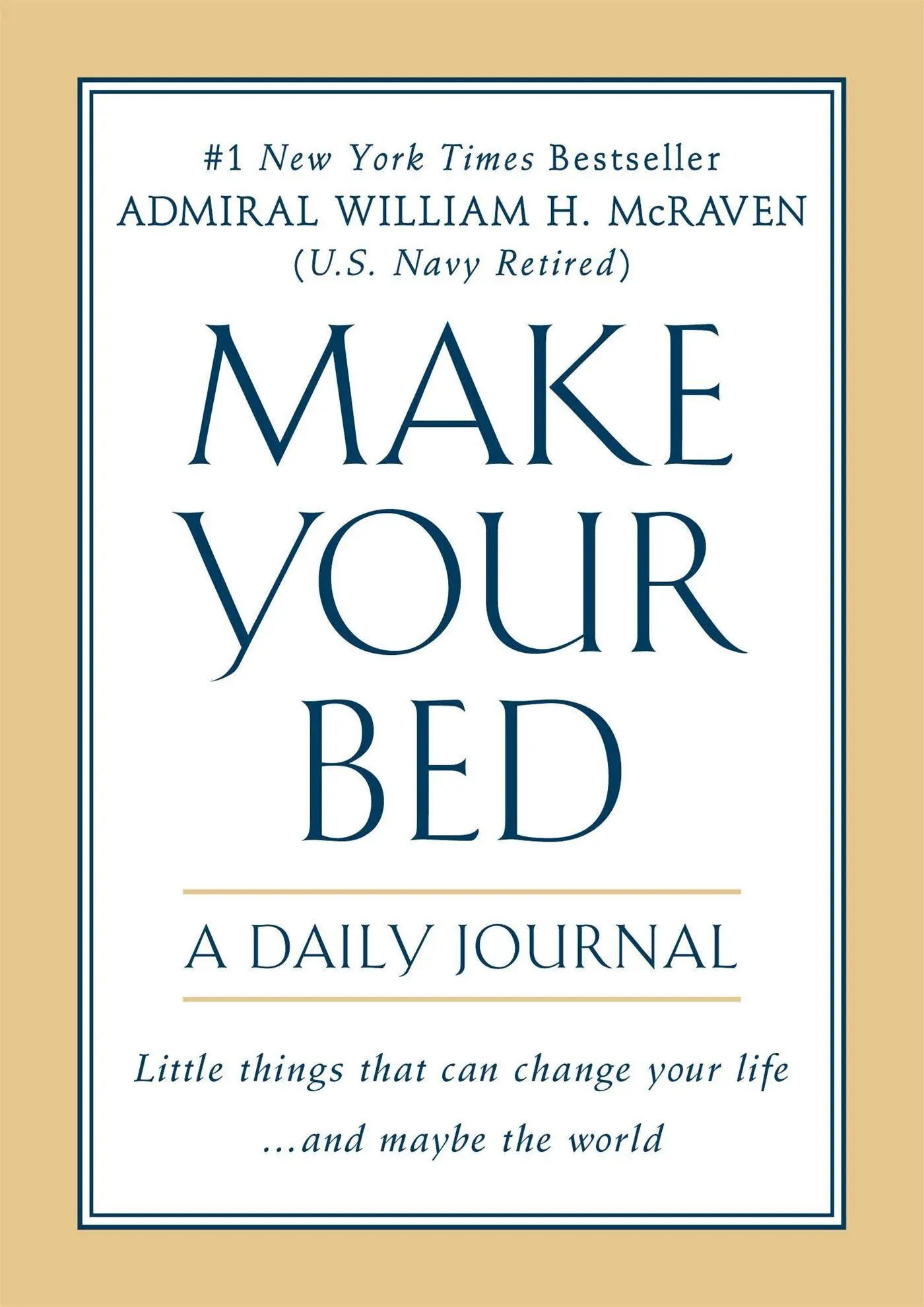 Cover: 9781538751770 | Make Your Bed: A Daily Journal | William H McRaven | Taschenbuch