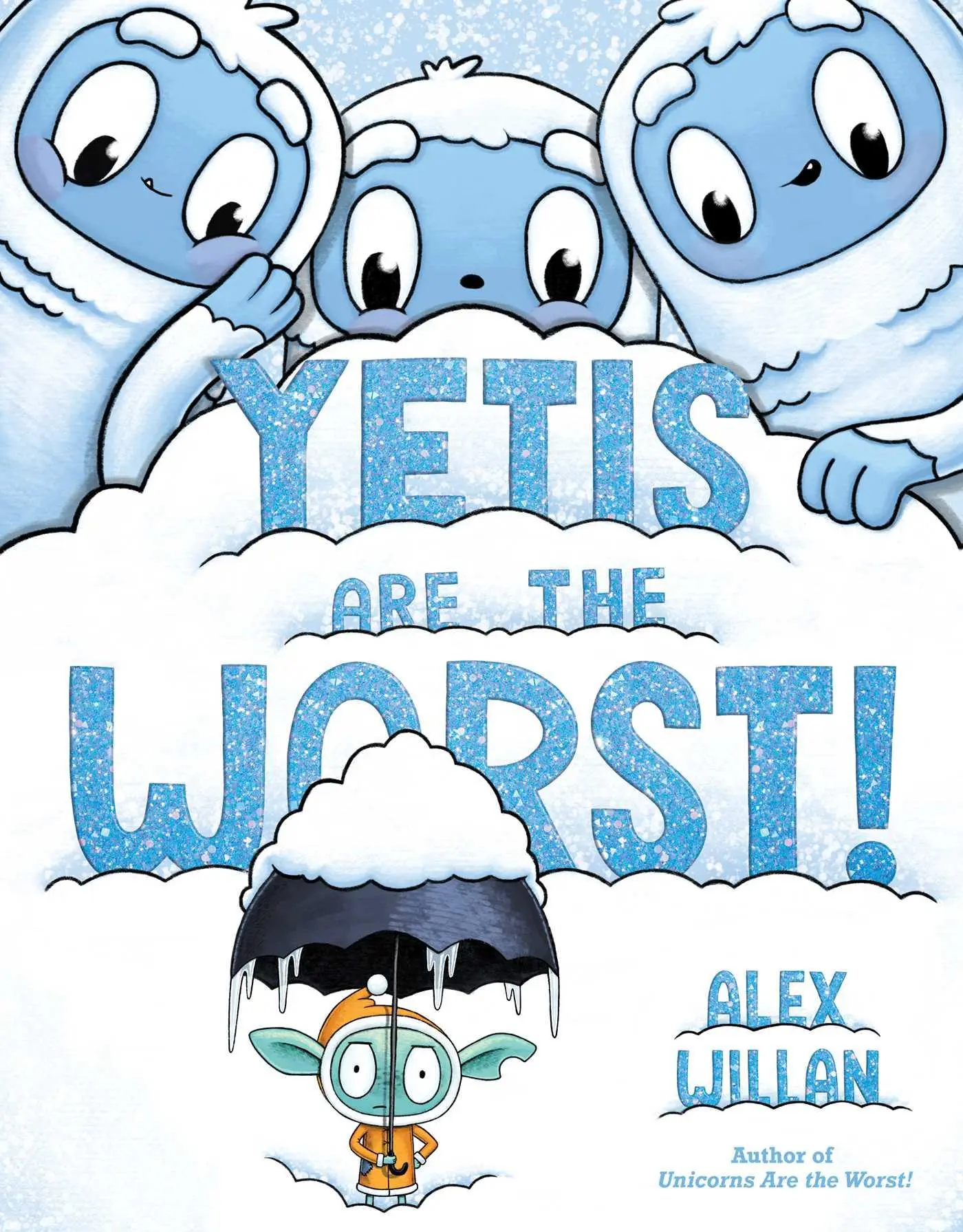 Cover: 9781665921770 | Yetis Are the Worst! | Alex Willan | Buch | Gebunden | Englisch | 2023