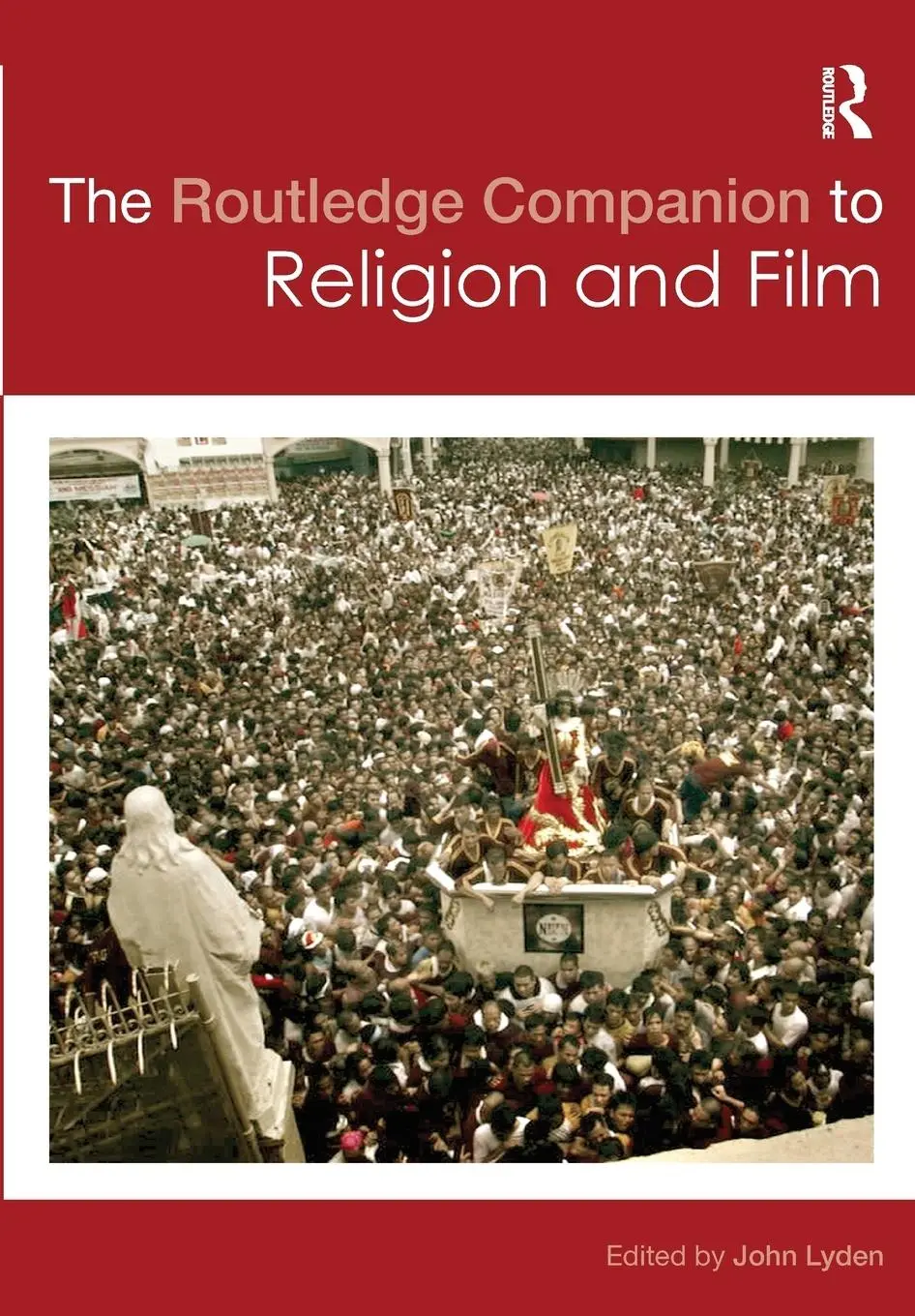 Cover: 9780415601870 | The Routledge Companion to Religion and Film | John Lyden | Buch