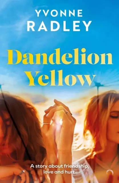 Cover: 9781835741870 | Dandelion Yellow | Yvonne Radley | Taschenbuch | Englisch | 2025