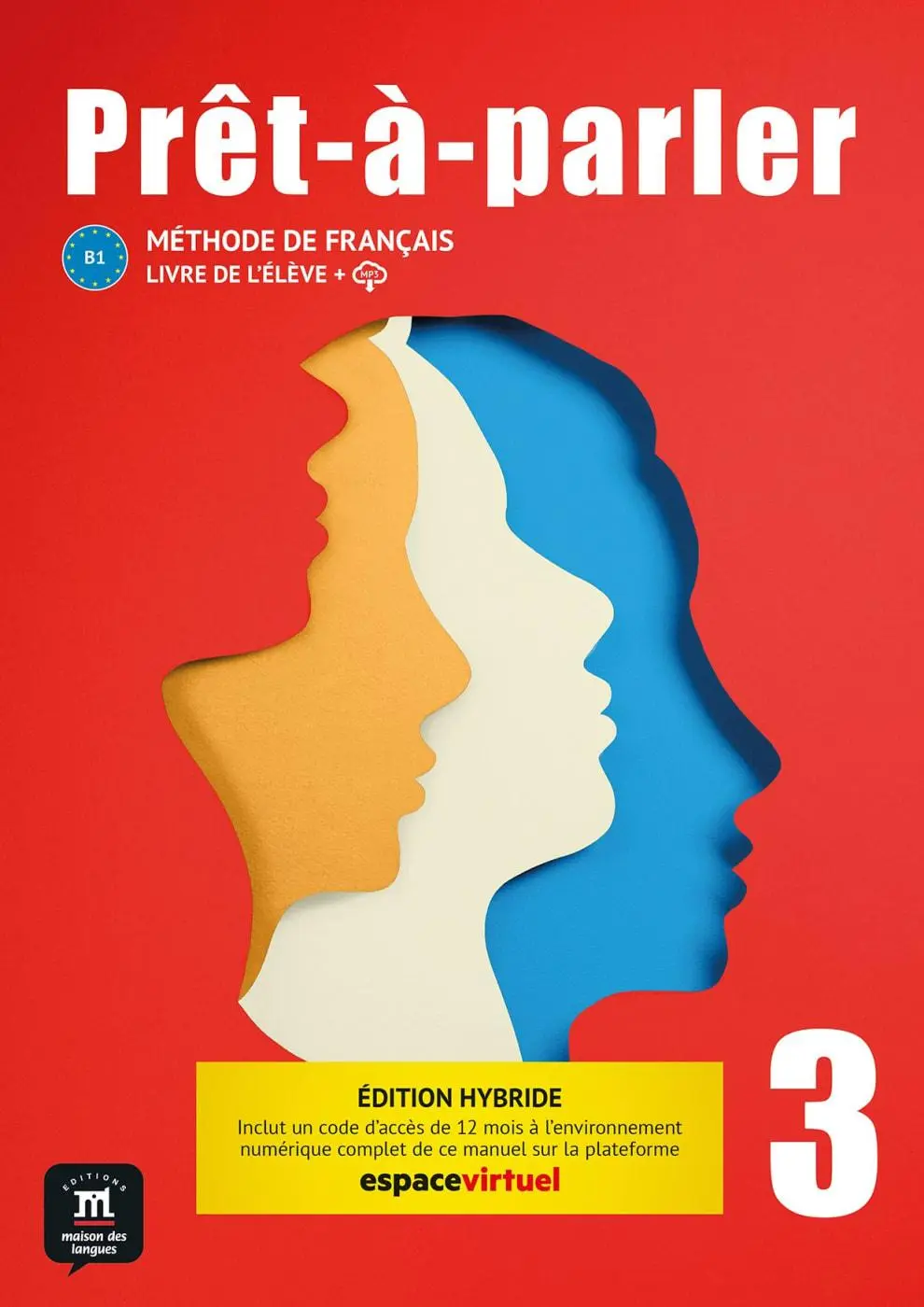 Cover: 9783125301870 | Prêt-à-parler 3 B1 - Édition hybride | Taschenbuch | 192 S. | Deutsch