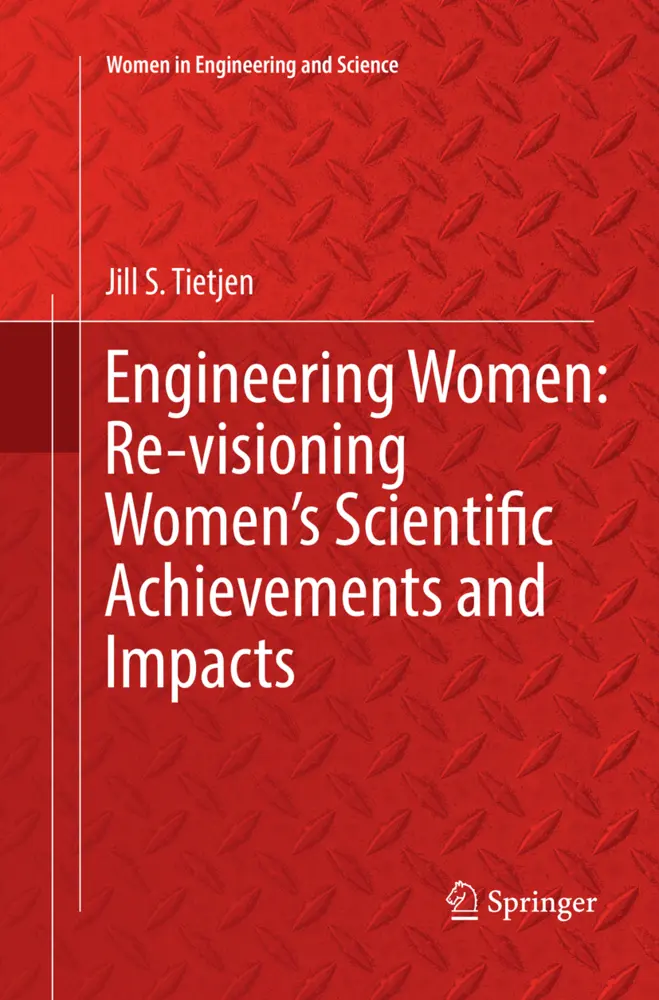 Cover: 9783319821870 | Engineering Women: Re-visioning Women's Scientific Achievements and...