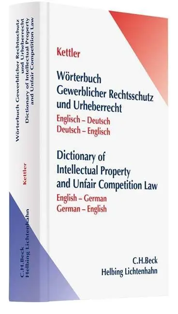 Cover: 9783406561870 | Wörterbuch Gewerblicher Rechtsschutz und Urheberrecht | Kettler | Buch