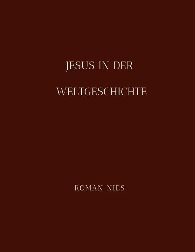 Cover: 9783567011870 | Jesus in der Weltgeschichte | Roman Nies | Taschenbuch | 616 S. | 2026