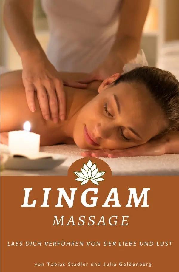 Cover: 9783818711870 | Lingam Massage: Lass dich verführen von der Liebe und Lust: von...