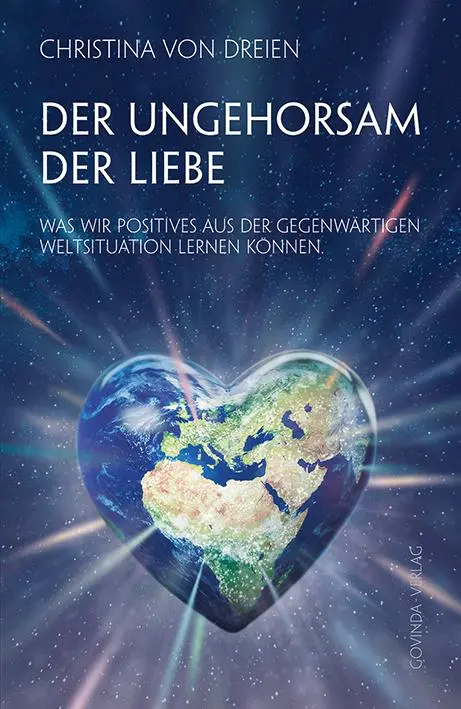Cover: 9783905831870 | Der Ungehorsam der Liebe | Christina von Dreien | Taschenbuch | 126 S.