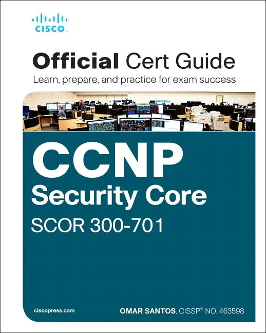 Cover: 9780135971970 | CCNP and CCIE Security Core SCOR 350-701 Official Cert Guide Cover: 9780135971970 | CCNP and CCIE Security Core SCOR 350-701 Official Cert Guide