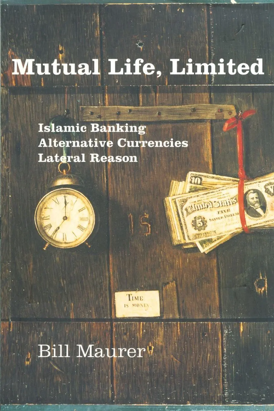 Cover: 9780691121970 | Mutual Life, Limited | Bill Maurer | Taschenbuch | Englisch | 2005