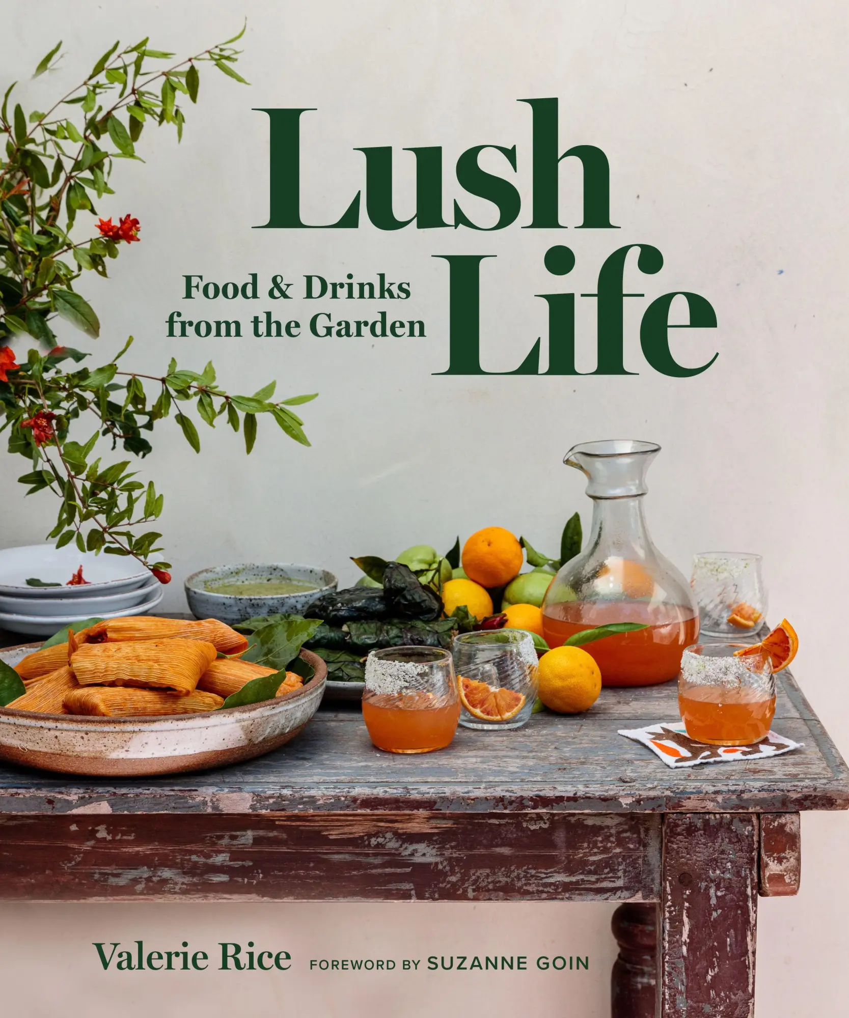 Cover: 9781945551970 | Lush Life | Food &amp; Drinks from the Garden | Valerie Rice | Buch | 2021