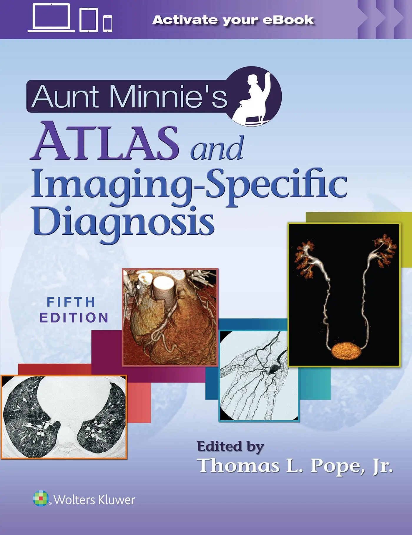 Cover: 9781975181970 | Aunt Minnie's Atlas and Imaging-Specific Diagnosis | Thomas L Pope Jr.