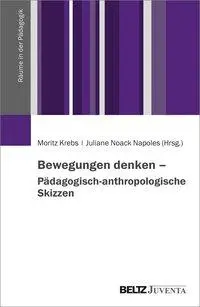 Cover: 9783779961970 | Bewegungen denken - Pädagogisch-anthropologische Skizzen | Krebs