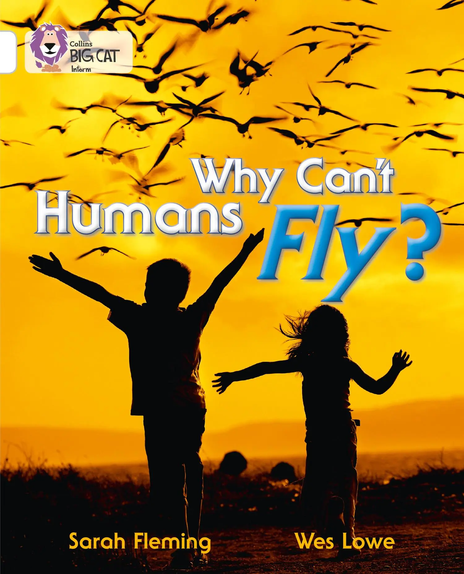 Cover: 9780007462070 | Why Can't Humans Fly? | Band 10/White | Sarah Fleming | Taschenbuch
