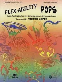 Cover: 9780757992070 | Flex-Ability Pops: Trumpet/Baritone T.C. | Victor Lopez | Taschenbuch