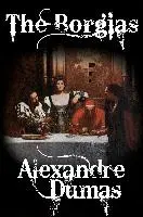 Cover: 9781434432070 | The Borgias | Alexandre Dumas | Taschenbuch | Englisch | 2024