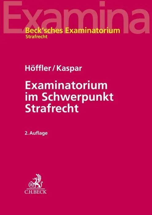 Cover: 9783406752070 | Examinatorium im Schwerpunkt Strafrecht | Katrin Höffler (u. a.) | XX