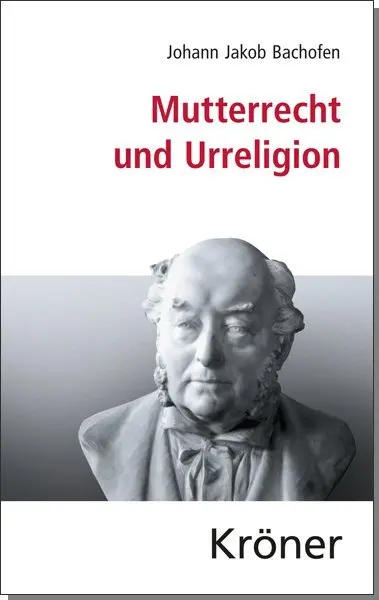 Cover: 9783520052070 | Mutterrecht und Urreligion | Johann J. Bachofen | Buch | LXV | Deutsch