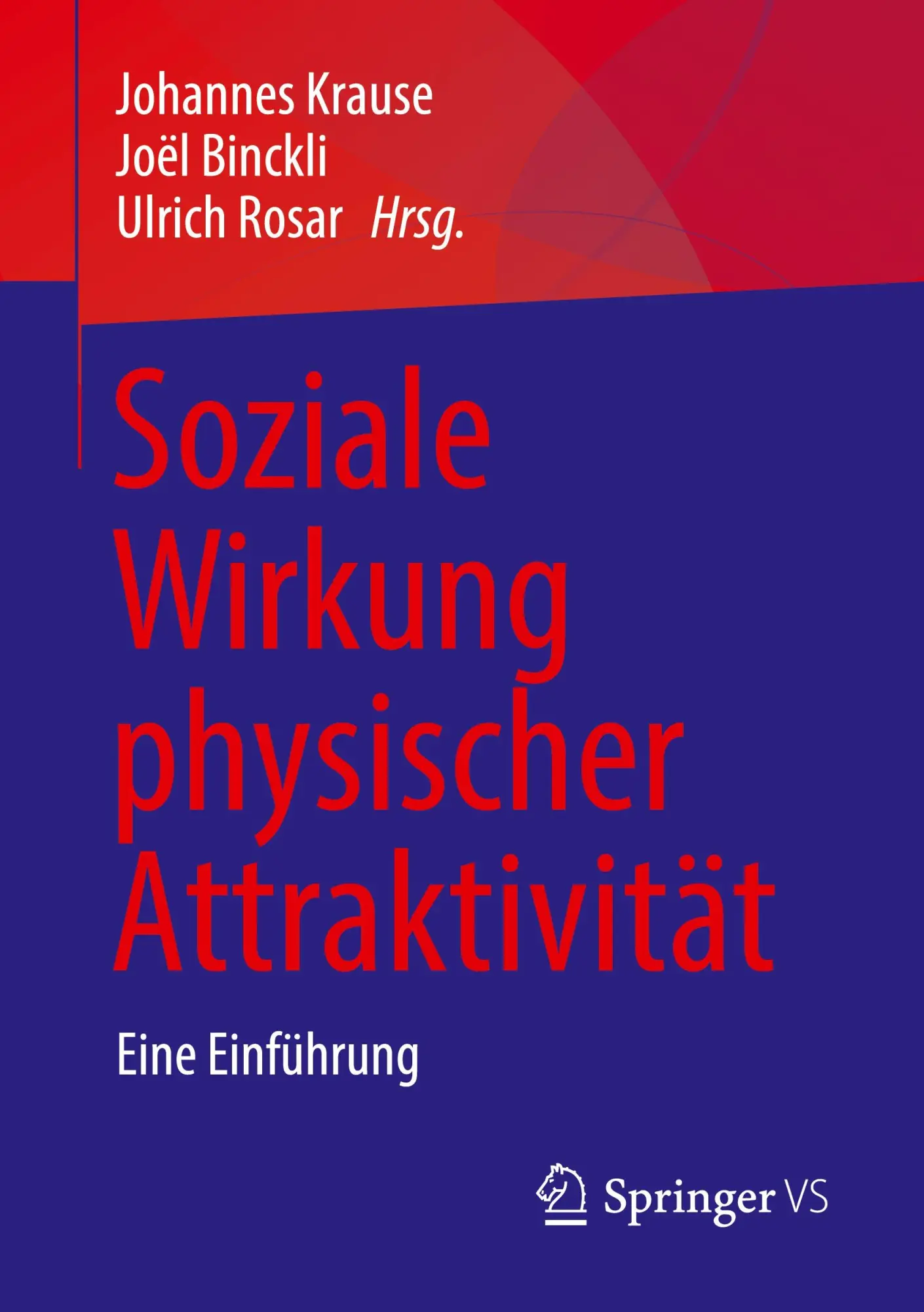 Cover: 9783658382070 | Soziale Wirkung physischer Attraktivität | Eine Einführung | Buch | vi