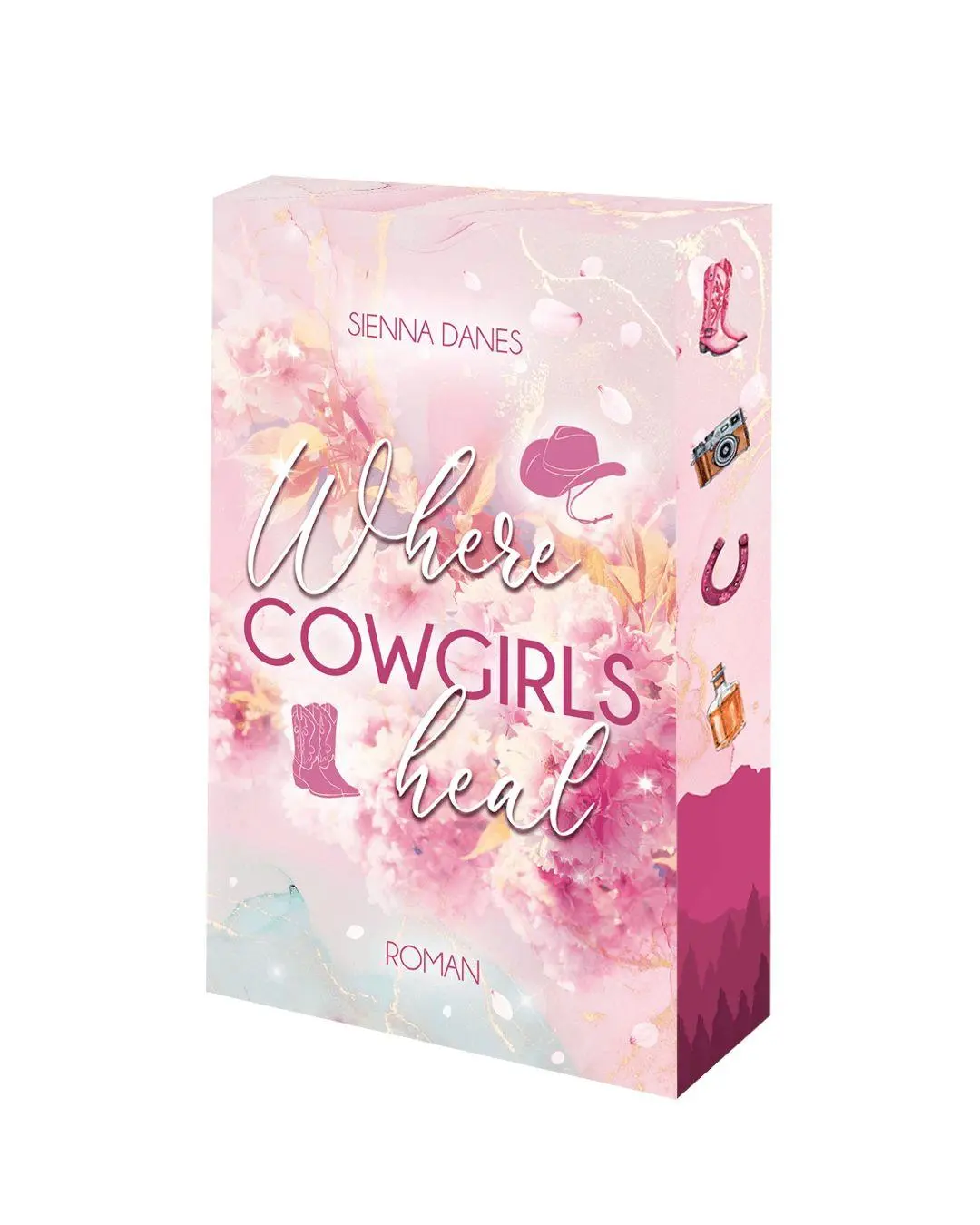 Cover: 9783691402070 | Where Cowgirls heal | Sienna Danes | Taschenbuch | 364 S. | Deutsch