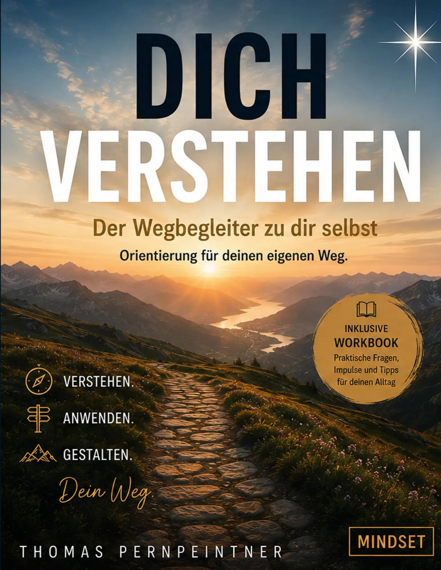 Cover: 9783696382070 | Dich verstehen | Der Wegbegleiter zu dir selbst | Thomas Pernpeintner