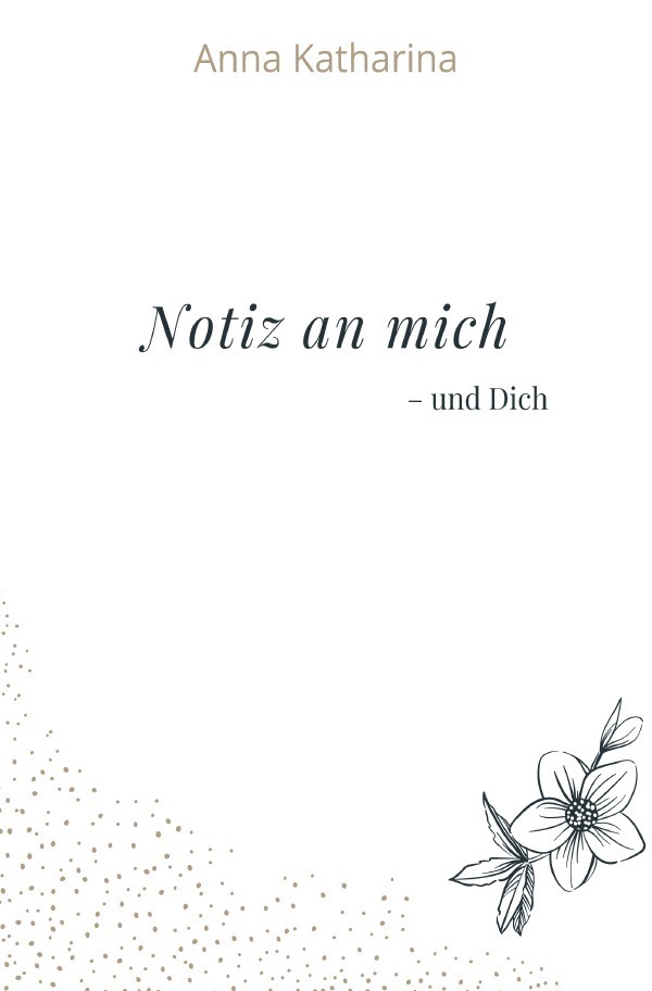 Cover: 9783754932070 | Notiz an mich | Anna Katharina | Taschenbuch | 172 S. | Deutsch | 2021