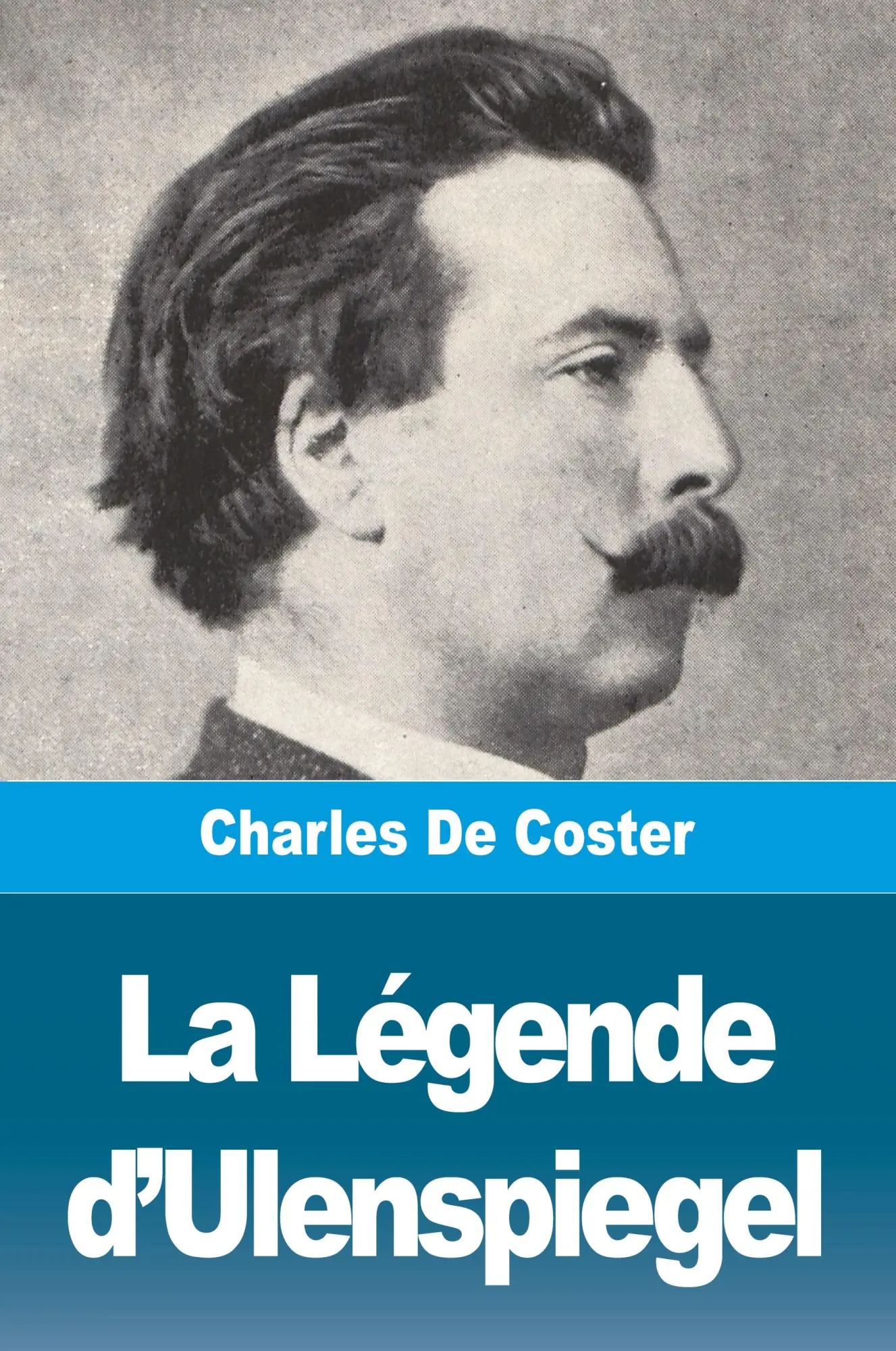 Cover: 9783988812070 | La Légende d'Ulenspiegel | Charles De Coster | Taschenbuch | 2023