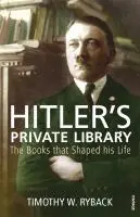 Cover: 9780099532170 | Hitler's Private Library | The Books That Shaped His Life | Ryback
