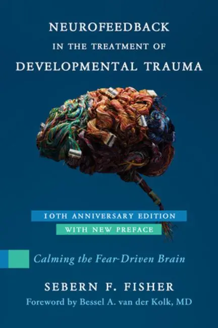 Cover: 9781324082170 | Neurofeedback in the Treatment of Developmental Trauma | Fisher | Buch