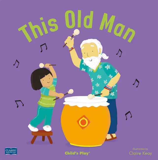 Cover: 9781786282170 | This Old Man | Claire Keay | Buch | Papp-Bilderbuch | Englisch | 2018